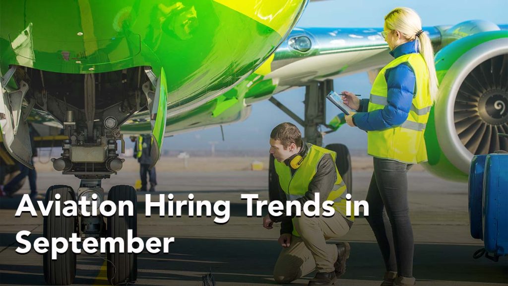 Aviation Hiring Trends for September